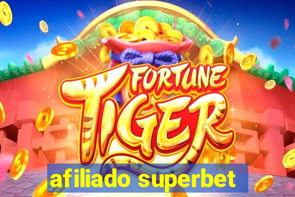 afiliado superbet